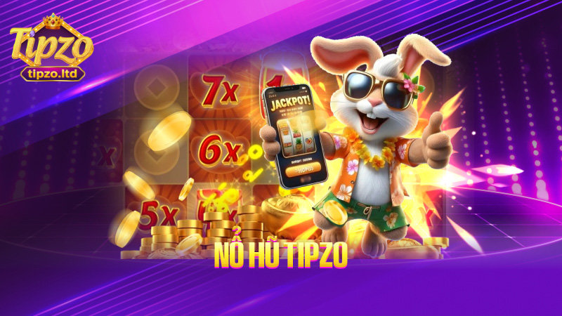 Nổ hũ TIPZO