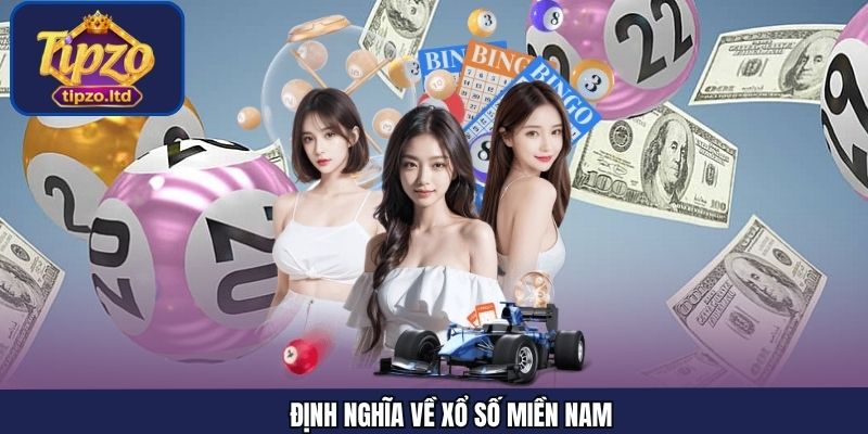 Xổ số miền Nam là gì?